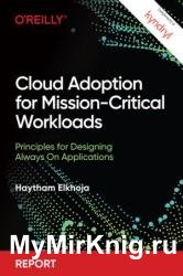 Cloud Adoption for Mission-Critical Workloads