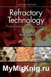 Refractory Technology: Fundamentals and Applications, 2nd Edition