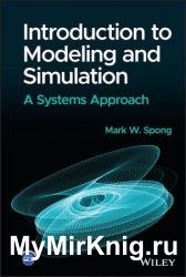 Introduction to Modeling and Simulation: A Systems Approach