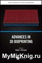 Advances in 3D Bioprinting