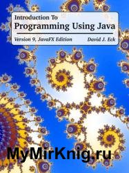 Introduction to Programming Using Java, Version 9, JavaFX Edition