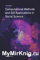 Computational Methods and GIS Applications in Social Science, 3rd Edition