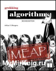 Grokking Algorithms, Second Edition (MEAP v1)