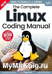 The Complete Linux Coding Manual - 3rd Edition 2023