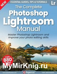 The Complete Photoshop Lightroom Manual – 3rd Edition 2023