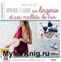 Apprendre à coudre sa lingerie et ses maillots de bain