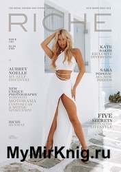 Riche Magazine - Issue 140 July 2023