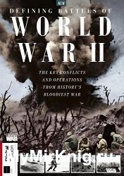 History of War Defining Battles of World War II – 5th Edition 2023