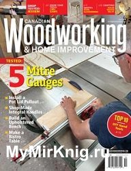 Canadian Woodworking & Home Improvement – October/November 2023