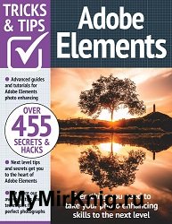 Adobe Elements Tricks and Tips - 16th Edition 2023