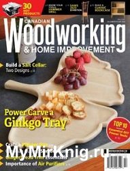 Canadian Woodworking & Home Improvement №147 2023/2024