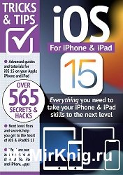 iOS 15 for iPhone & iPad Tricks and Tips - 9th Edition 2023