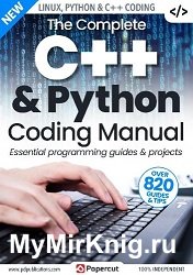 The Complete C++ & Python Coding Manual - 4th Edition 2023