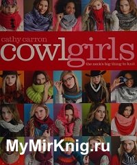 Cowl Girls: The Neck's Big Thing to Knit