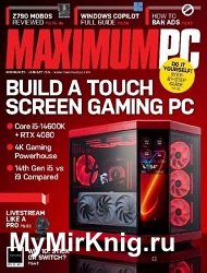 Maximum PC - January 2024