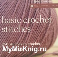 Basic Crochet Stitches: 250 Stitches to Crochet