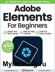 Adobe Elements For Beginners - 17th Edition 2024