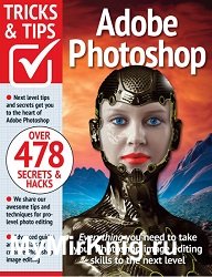 Adobe Photoshop Tricks and Tips - 17th Edition 2024