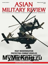 Asian Military Review - February/March 2024