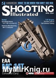 Shooting Illustrated - April 2024