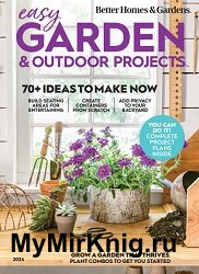 Easy Garden & Outdoor Projects (Better Homes & Gardens USA) 2024
