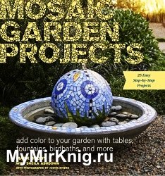 Mosaic Garden Projects