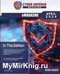 Cyber Defense Magazine - April 2024