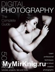 Digital Photography The Complete Guide 2024