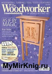 The Woodworker & Good Woodworking - June 2024