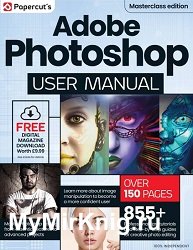 Adobe Photoshop User Manual - 22nd Edition 2024
