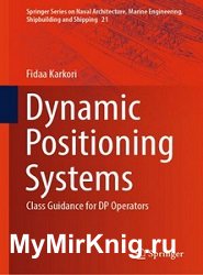 Dynamic Positioning Systems: Class Guidance for DP Operators