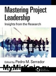 Mastering Project Leadership: Insights from the Research