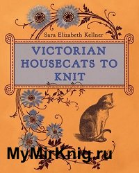 Victorian Housecats to Knit