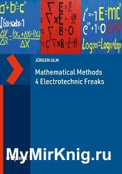 Mathematical Methods 4 Electrotechnic Freaks