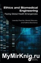 Ethics and Biomedical Engineering: Facing Global Health Emergencies