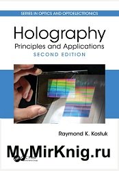 Holography: Principles and Applications (2025)