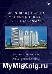 An Introduction to Matrix Methods of Structural Analysis