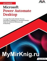 Ultimate Microsoft Power Automate Desktop