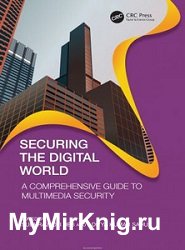 Securing the Digital World: A Comprehensive Guide to Multimedia Security