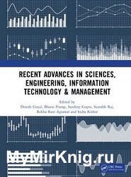 Recent Advances in Sciences, Engineering, Information Technology & Management