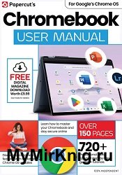 The Complete Chromebook User Manual - 13th Edition 2025