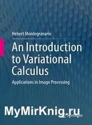 An Introduction to Variational Calculus: Applications in Image Processing