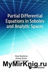 Partial Differential Equations in Sobolev and Analytic Spaces