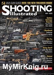 Shooting Illustrated - May 2025