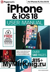 iPhone & IOS 18 User Manual - 11th Edition 2025