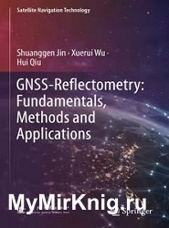 GNSS-Reflectometry: Fundamentals, Methods and Applications