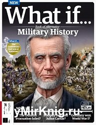 What If... Book of Alternative Military History, 1st Edition 2025