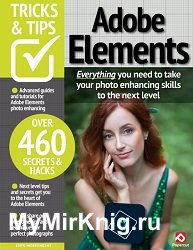 Adobe Elements Tricks & Tips - 21th Edition 2025