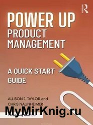 Power Up Product Management: A Quick Start Guide