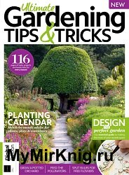 Ultimate Gardening Tips & Tricks - 3rd Edition 2025